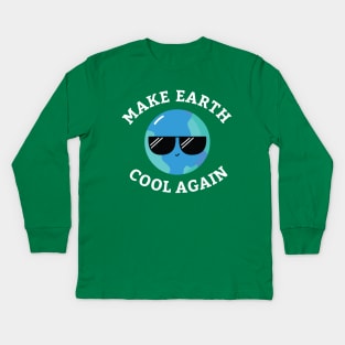 Make Earth Cool Again Kids Long Sleeve T-Shirt